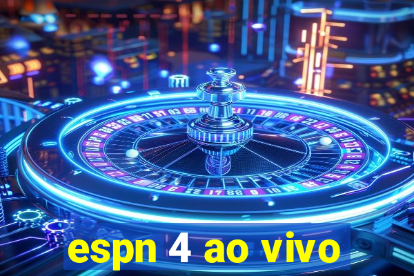 espn 4 ao vivo